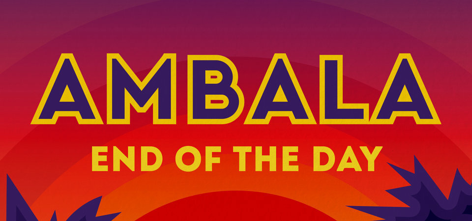 Ambala – End Of The&nbsp;Day