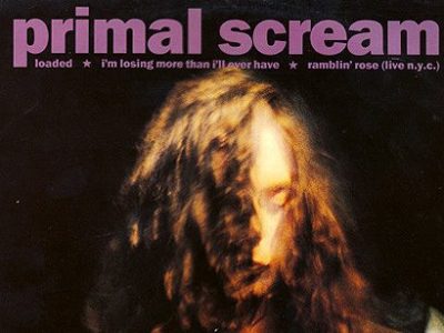 SOTW: Primal Scream –&nbsp;Loaded